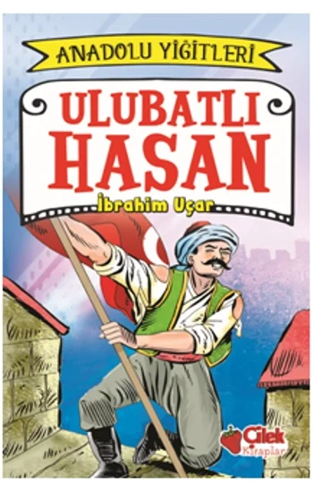 Ulubatlı Hasan - AnadoluYiğitleri 1