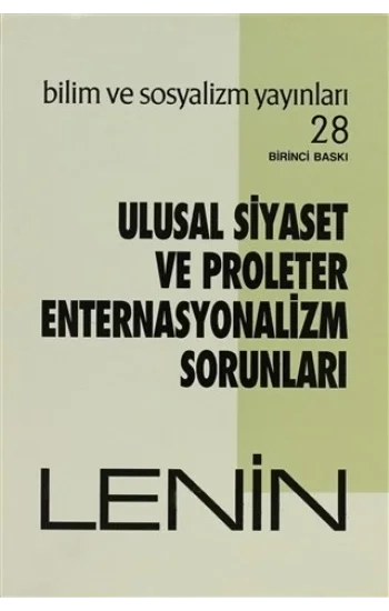 Ulusal Siyaset ve Proleter Enternasyonalizm Sorunları