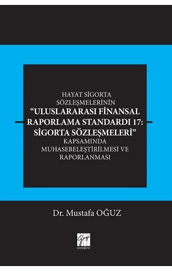 Uluslararası Finansal Raporlama Standardı Sigorta Sözleşmeleri