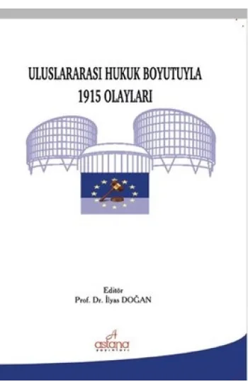 Uluslararası Hukuk Boyutuyla 1915 Olayları