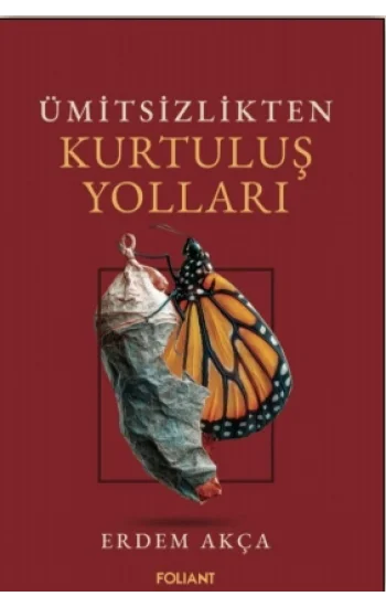 Ümitsizlikten Kurtuluş Yolları
