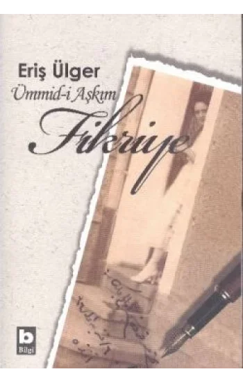 Ümmid-i Aşkım Fikriye