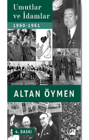 Umutlar Ve İdamlar 1960-1961