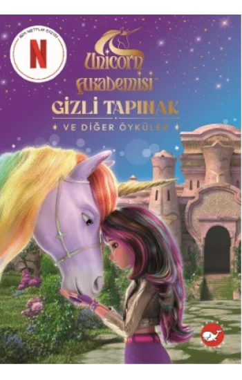 Unicorn Akademisi: Gizli Tapınak ve Diğer Öyküler