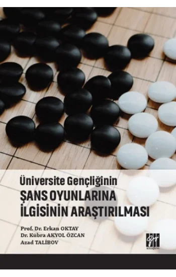 Üniversite Gençliğinin Şans Oyunlarına İlgisinin Araştırılması