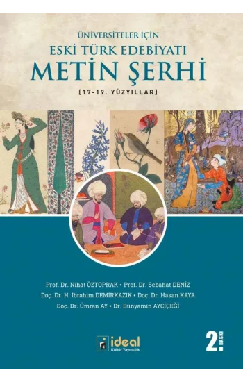 Üniversiteler İçin Eski Türk Edebiyatı Metin Şerhi (17-19.) Yüzyıllar