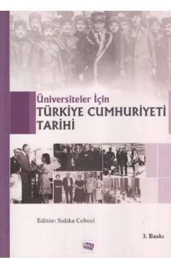 Üniversiteler İçin Türkiye Cumhuriyeti Tarihi