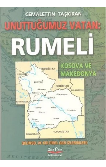 Unuttuğumuz Vatan: Rumeli