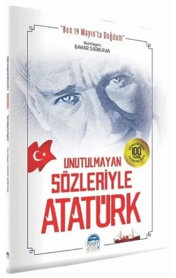 Unutulmayan Sözleriyle Atatürk