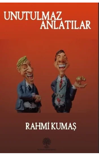 Unutulmaz Anlatılar