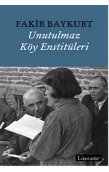 Unutulmaz Köy Enstitüleri