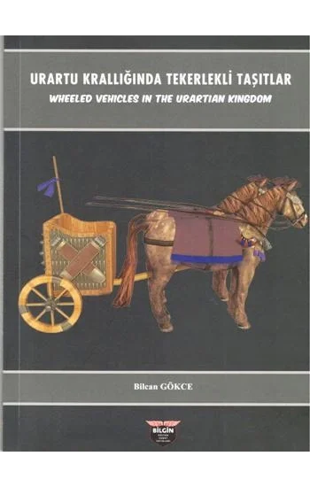 Urartu Krallığında Tekerlekli Taşıtlar