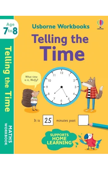Usborne Workbooks Telling the Time 7-8