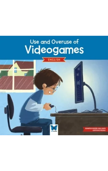 Use and Overuse of Videogames