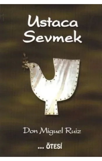 Ustaca Sevmek