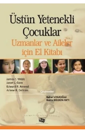 Üstün Yetenekli Çocuklar Uzmanlar ve Aileler için El Kitabı