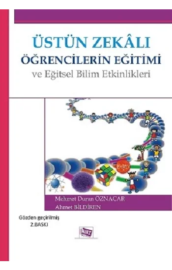 Üstün Zekalı Öğrencilerin Eğitimi ve Eğitsel Bilim Etkinlikleri