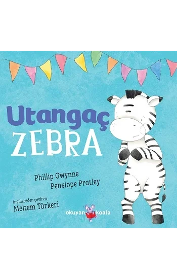 Utangaç Zebra (Ciltli)