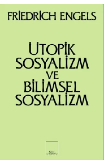 Ütopik Sosyalizm ve Bilimsel Sosyalizm