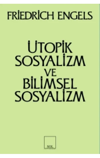 Ütopik Sosyalizm ve Bilimsel Sosyalizm
