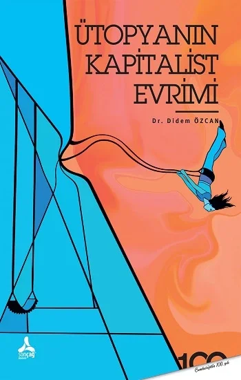 Ütopyanın Kapitalist Evrimi