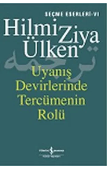 Uyanış Devirlerinde Tercümenin Rolü