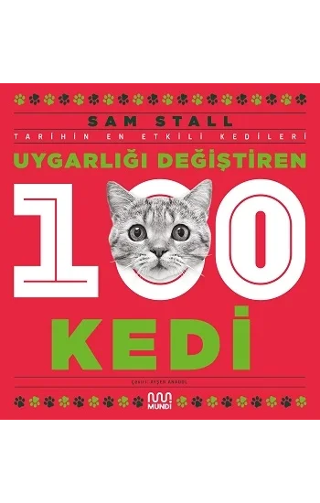 Uygarlığı Değiştiren 100 Kedi