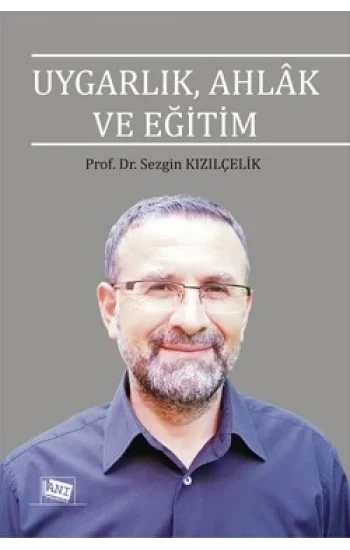Uygarlık, Ahlak ve Eğitim