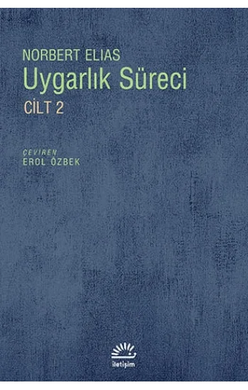 Uygarlık Süreci: Cilt 2