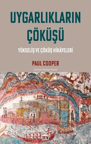 Uygarlıkların Çöküşü