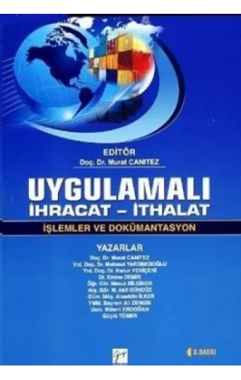 Uygulamalı İhracat - İthalat / İşlemler ve Dökümantasyon
