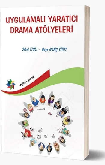 Uygulamalı Yaratıcı Drama Atölyeleri