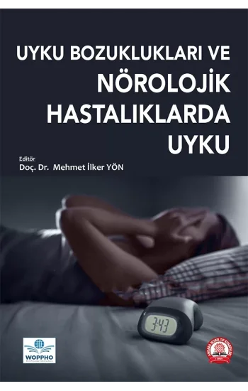 Uyku Bozuklukları ve Nörolojik Hastalarda Uyku