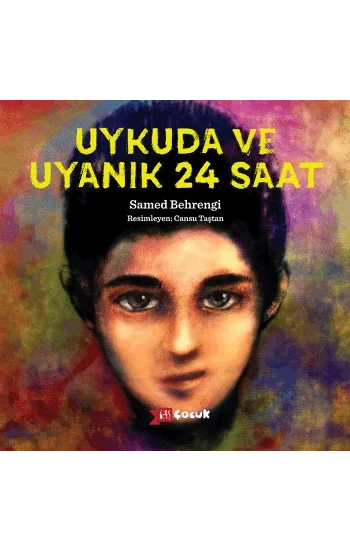 Uykuda ve Uyanık 24 Saat