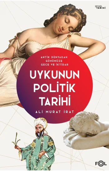 Uykunun Politik Tarihi