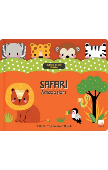 Uykusu Kaçan Minikler -  Safari Arkadaşları