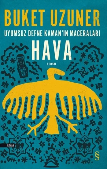 Uyumsuz Defne Kamanın Maceraları - Hava