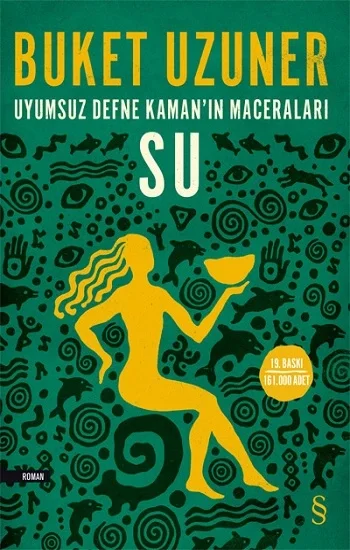 Uyumsuz Defne Kamanın Maceraları - Su