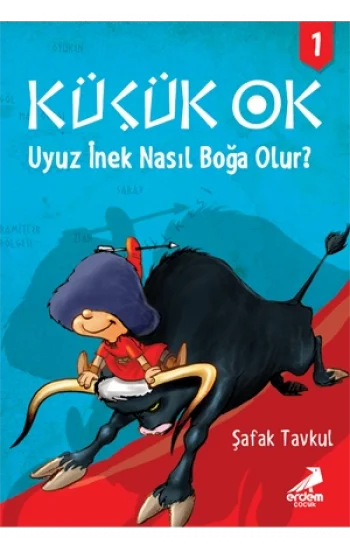 Uyuz İnek - Küçük Ok 1