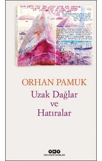 Uzak Dağlar ve Hatıralar
