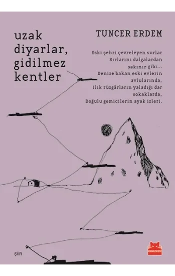 Uzak Diyarlar Gidilmez Kentler