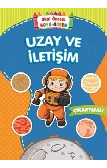 Uzay ve İletişim - Okul Öncesi Boya-Öğren