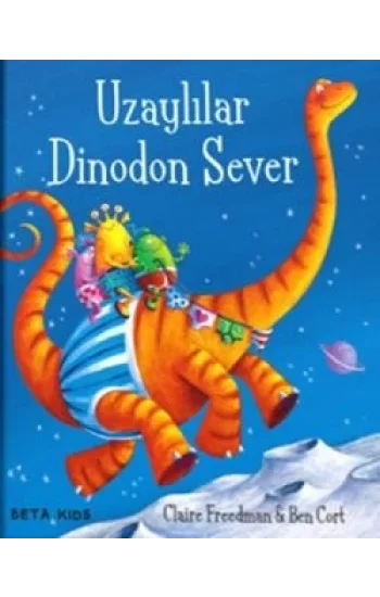 Uzaylılar Dinodon Sever