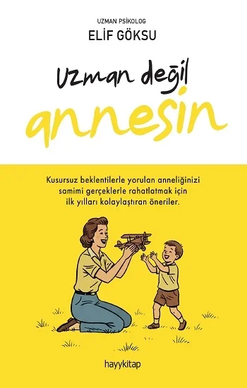 Uzman Değil Annesin