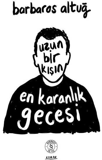 Uzun Bir Kışın  En Karanlık  Gecesi