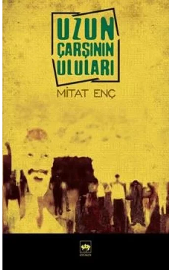 Uzun Çarşının Uluları