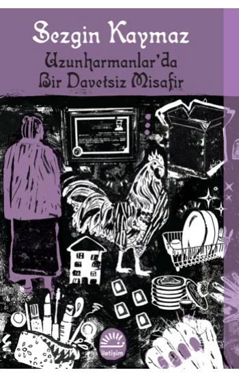 Uzunharmanlarda Bir Davetsiz Misafir