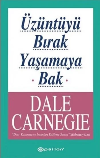 Üzüntüyü Bırak Yaşamaya Bak