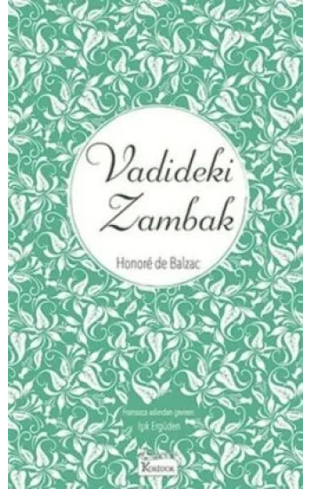 Vadideki Zambak (Bez Ciltli)