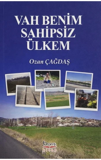 Vah Benim Sahipsiz Ülkem